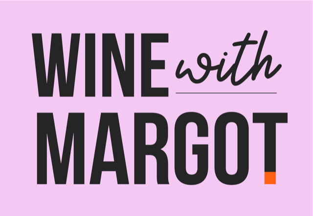 Wine with Margot